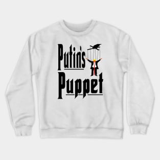 Putins Puppet Trump Crewneck Sweatshirt